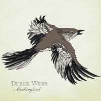 Mockingbird’s Anthem? a la Derek Webb