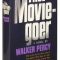 Two Short Quotes from Walker Percy’s The Moviegoer