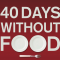 Announcing Russ Masterson’s 40 Days Without Food: Divine Goodness to a Starving Soul