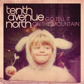 Tenth Avenue North: “Times”